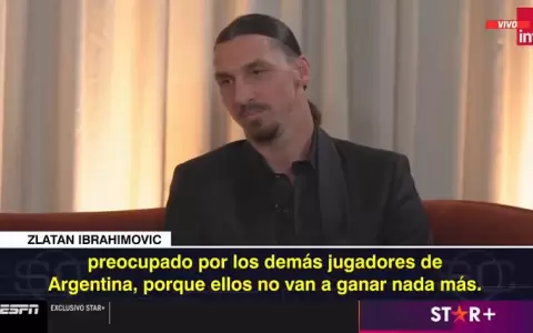 Ibrahimovic elogi� a Messi, pero critic� al resto de los argentinos