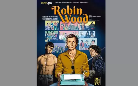 "Robin Wood: el escritor paraguayo m�s le�do en el mundo" en la FIL Asunci�n 2023