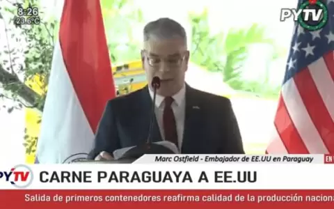 Despu�s de siete a�os, env�o de carne paraguaya a EE. UU. es una realidad, resalta embajador
