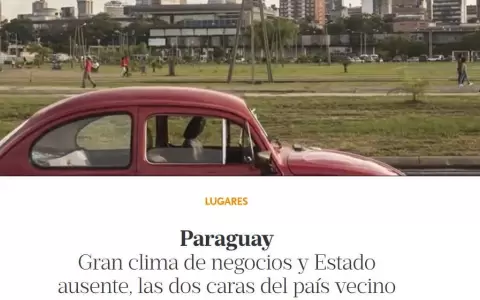 Paraguay, el atractivo destino de inversores argentinos que buscan estabilidad econ�mica