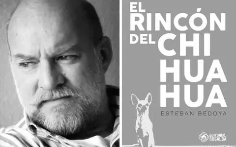 Un chihuahua, un diario y un fugitivo. La escritura bisagra de Esteban Bedoya