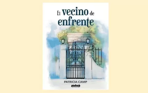 �El vecino de enfrente�, de Patricia Camp, el libro del mes en Punto Divertido