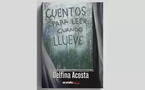 Delfina Acosta lanza su libro "Cuentos para leer cuando llueve"