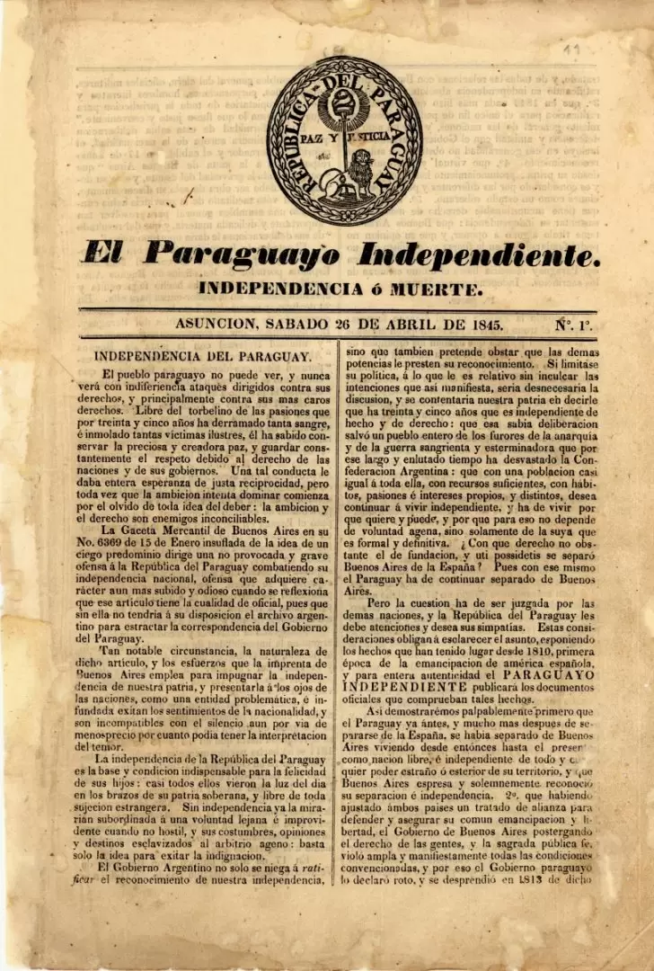 La aparici�n del El Paraguayo Independiente, ten�a un claro objetivo lograr el reconocimiento internacional de la independencia del Paraguay,