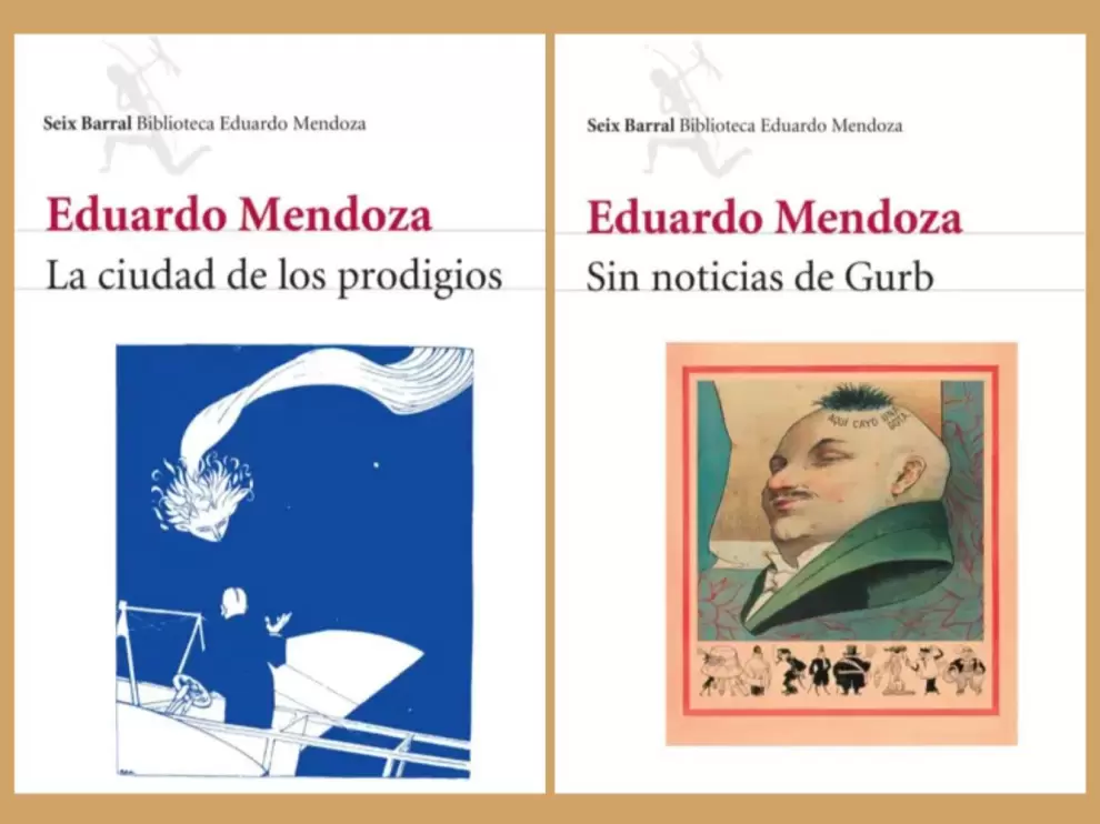 Tapas de La ciudad de los prodigios y Sin noticias de Gurb, de Eduardo Mendoza. Editorial Planeta Libros.