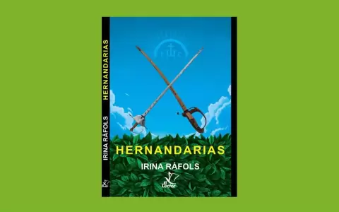 Tapa de "Hernandarias" de Irina R�fols. Editorial El Lector, 2025.