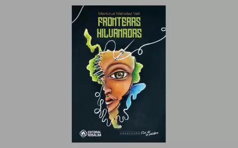 Tapa de la obra "Fronteras hilvanadas" de Maricruz M�ndez Vall.