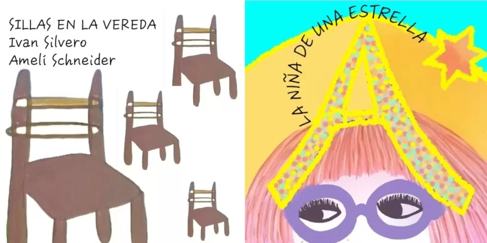 Tapas de "Sillas en la vereda" con texto de Iván Silvero, y "La niña de una estrella". Ambas obras ilustradas por Amelí Schneider Zaldívar.