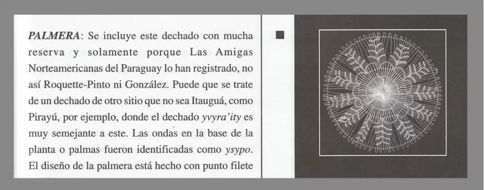 Annick Sanjurjo cita en su libro �andut�, Encaje paraguayo. Historia de una aculturaci�n (2002) el motivo "palmera".