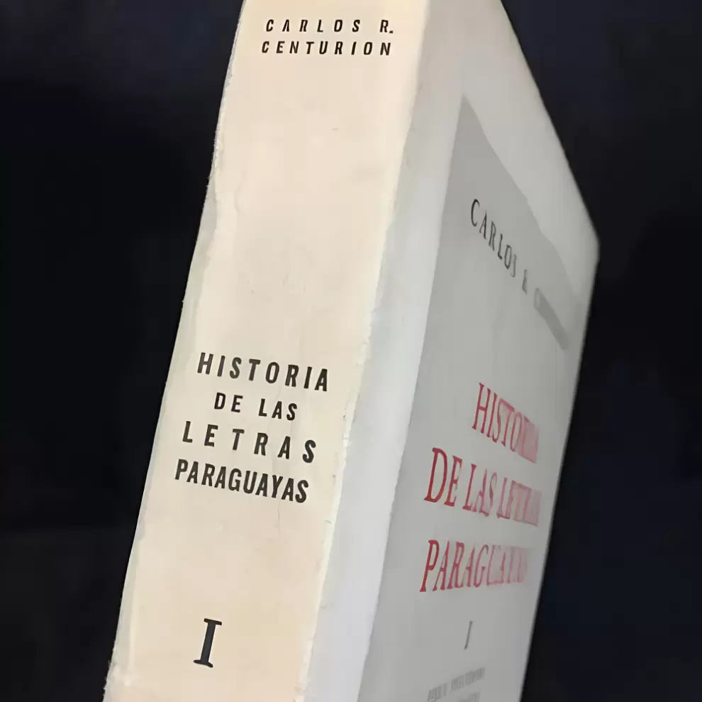 Carlos R. Centuri�n, Historia de las Letras Paraguayas, Tomo I, Editorial Ayacucho, Buenos Aires, 1947.
