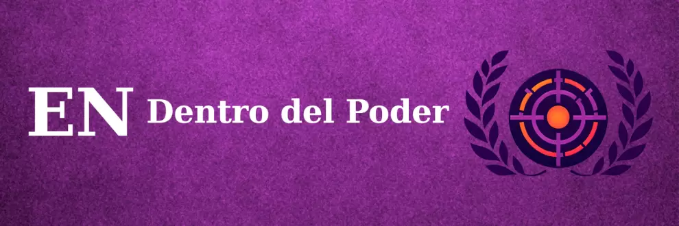 Dentro del Poder, para tomar decisiones.