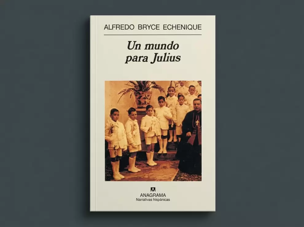 Tapa de "Un mundo para Julius" de Alfredo Bryce Echenique. Editorial Anagrama