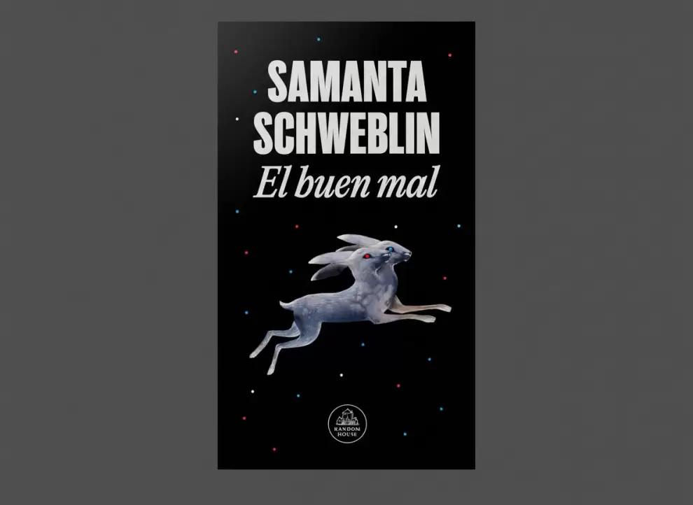Portada de "El buen mal", de la ganadora Samanta Schweblin. Editorial Random House.