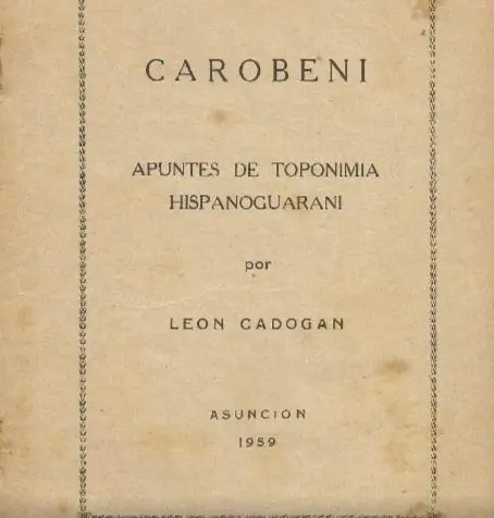 emCarobeni. Apuntes de toponimia hispano-guaran�./em Imprenta Paraguay, 1959