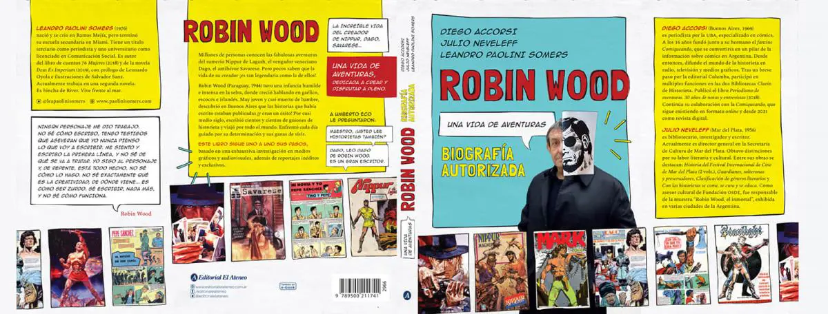 Cubierta de emRobin Wood. Una vida de aventuras/em, de Accorsi, Neveleff y Paolini Somers, recientemente publicada. Cortes�a