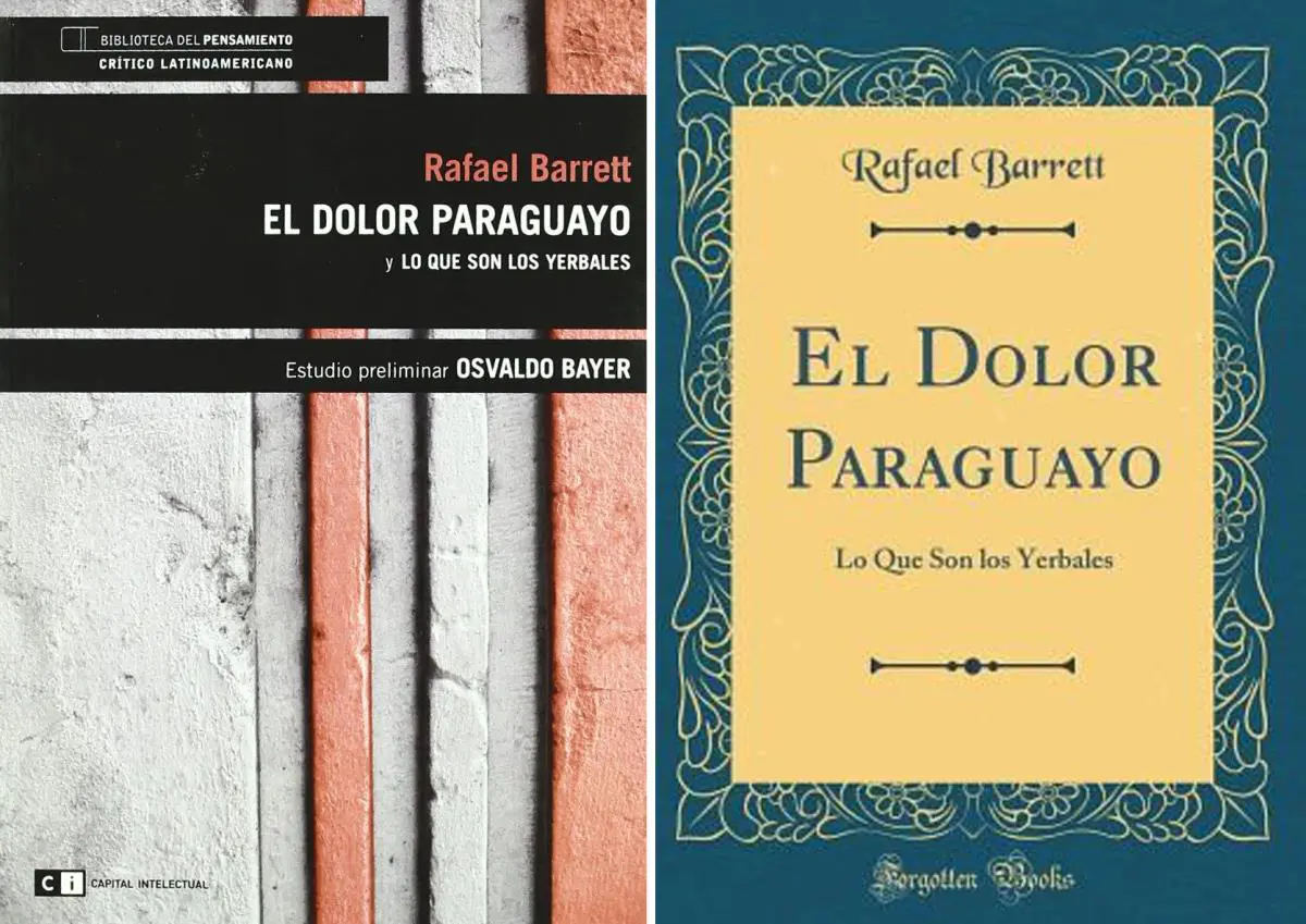 Dos ediciones de emEl dolor paraguayo/em. Una, con estudio preliminar de Osvaldo Bayer.