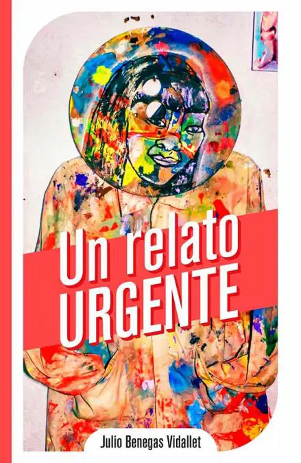 Julio Benegas, emUn relato urgente/em, 2022. Cortes�a