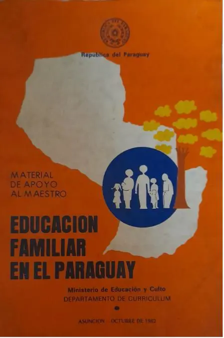 Material para el magisterio sobreem Educación familiar en el Paraguay/em, 1982.