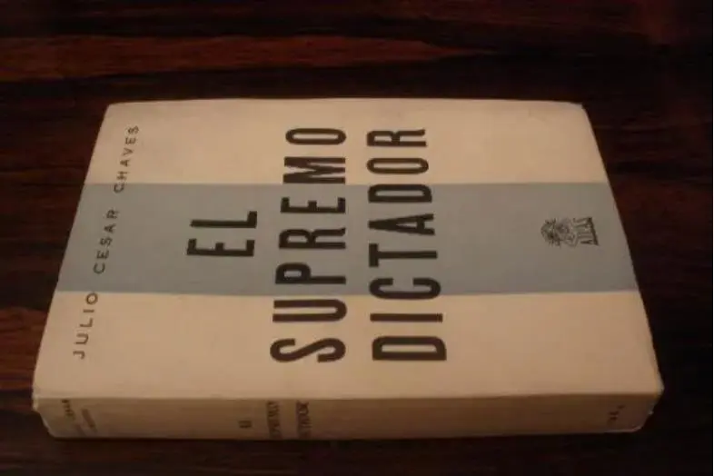 Julio C�sar Chaves. emEl Supremo Dictador./em Cortes�a