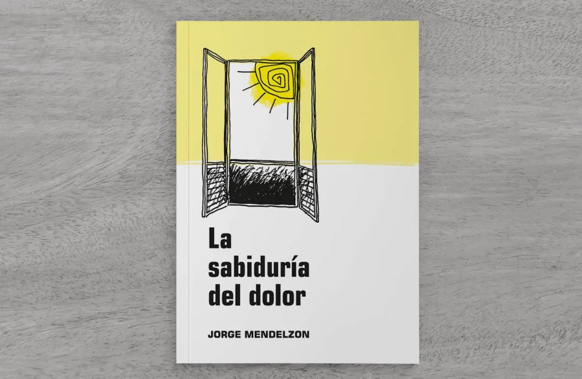 Jorge Mendelzon, emLa sabidur�a del dolor/em, 2023. Cortes�a