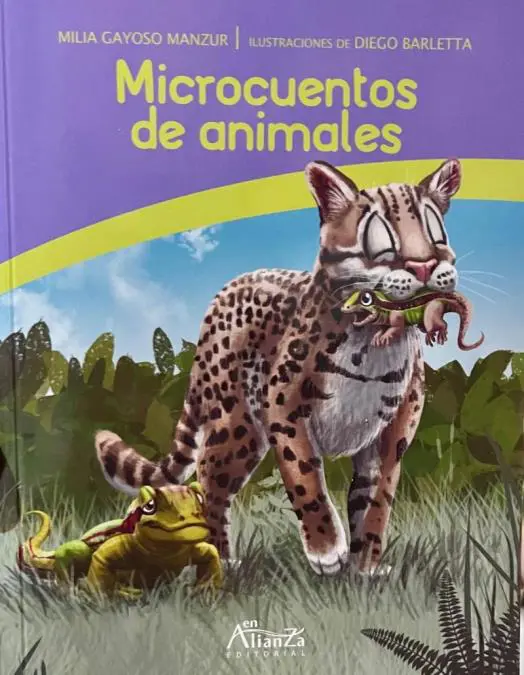 Portada de emMicrocuentos de animales/em (En Alianza), de Milia Gayoso Manzur. Cortes�a