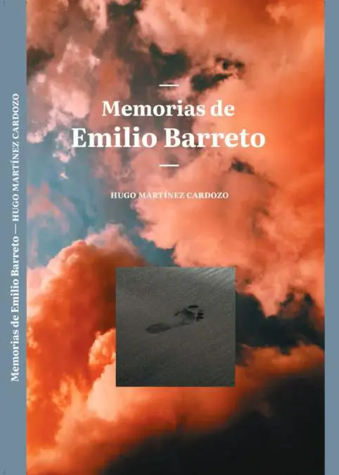 Portada del libro emMemorias de Emilio Barreto/em, de Hugo Mart�nez Cardozo. Cortes�a