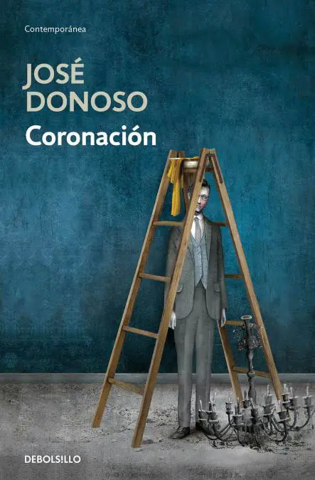 Una de las tantas ediciones de emCoronaci�n/em, novela de Jos� Donoso. Cortes�a