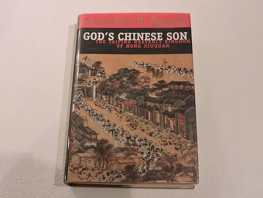 emGod's Chinese Son: The Taiping Heavenly Kingdom of Hong Xiuquan/em, libro de Jonathan Spence que aborda la revoluci�n de Hong Xiuquan.